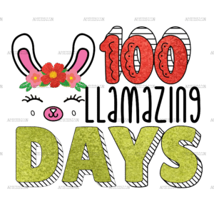 100 Llamazing Days DTF Transfer