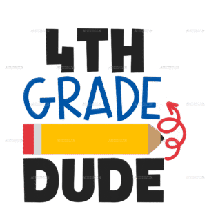 4th Grade Dude DTF Transfer