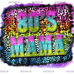 80's Mama DTF Transfer