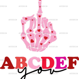 ABCDEF You Skeleton Hand DTF Transfer