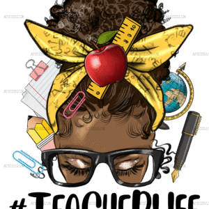 Afro Messy Bun Teacher Life DTF Transfer