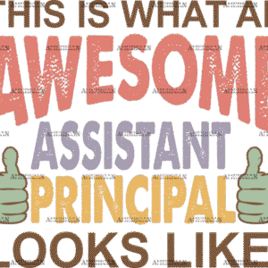 Awesome Assistant Principal DTF Transfer