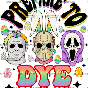 Bad Bunny Easter Prepare To Dye DTF Transfer