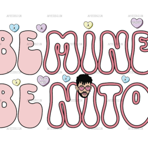 Be Mine Be Nito DTF Transfer