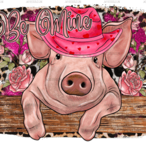Be Mine Pig-1 DTF Transfer