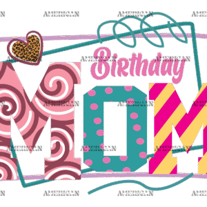 Birthday Mom DTF Transfer