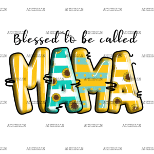 Blessed To Be Called Mama DTF Transfer