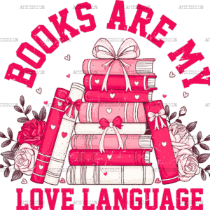 Books Are My Love Language-2 DTF Transfer