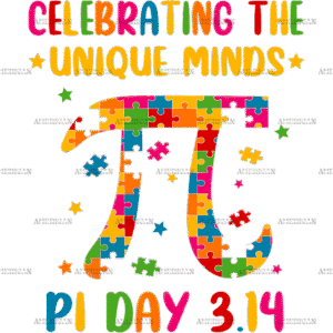 Celebrating The Unique Minds PI Day DTF Transfer