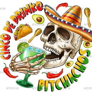 Cinco De Drinko Bitchachos-1 DTF Transfer