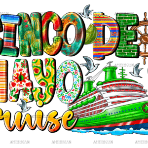 Cinco De Mayo Cruise DTF Transfer
