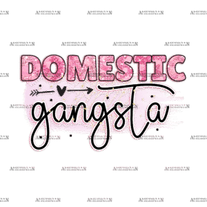 Domestic Gangsta DTF Transfer
