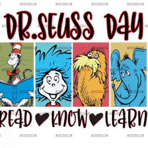 Dr. Seuss Day Read Know Learn DTF Transfer