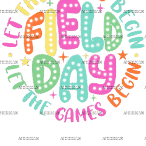 Field Day Let The Games Begin-2 DTF Transfer
