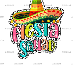 Fiesta Squad-2 DTF Transfer