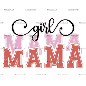 Girl Mama-1 DTF Transfer