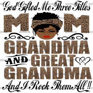 God Gifted Me Three TItles Mom DTF Transfer