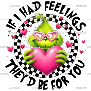 Grinch Feelings DTF Transfer
