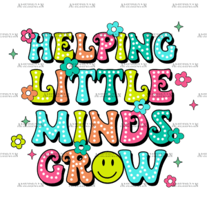 Helping Little Minds Grow DTF Transfer