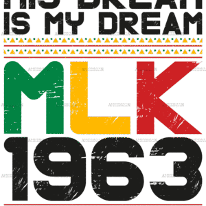His Dream Is My Dream MLK 1963 Black DTF Transfer