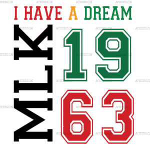 I Have A Dream MLK 1963 DTF Transfer