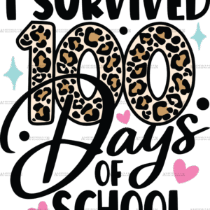 I Survived 100 Days Of School-3 DTF Transfer