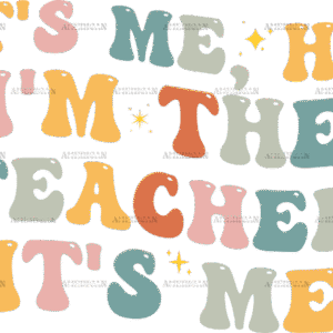 Its Me Hi Teacher DTF Transfer