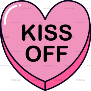 Kiss Off DTF Transfer