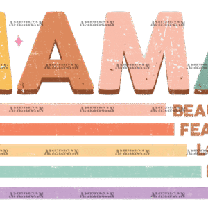 Mama Beautiful Fearless DTF Transfer