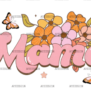 Mama Flowers DTF Transfer