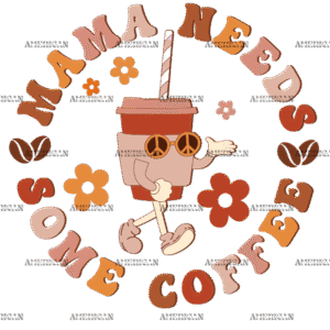 Mama Needs Some Coffee DTF Transfer