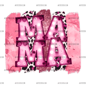 Mama Shining Pink DTF Transfer