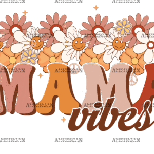 Mama Vibes-2 DTF Transfer