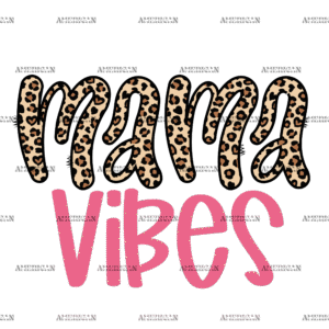 Mama Vibes DTF Transfer
