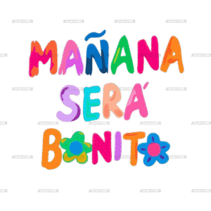 Manana Sera Bonito-3 Dtf Transfer