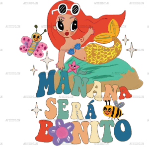 Manana Sera Bonito Mermaid-1 Dtf Transfer