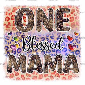 One Blessed Mama DTF Transfer