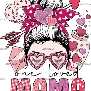 One Loved Mama Hearts DTF Transfer