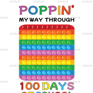 Poppin My Way Through 100 Day of School Block-1 DTF Transfer