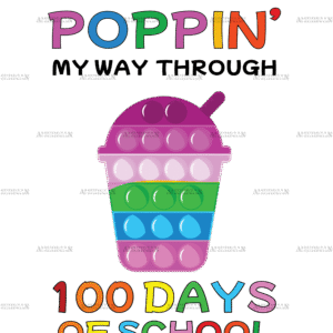 Poppin My Way Through 100 Days of School Coffee DTF Transfer