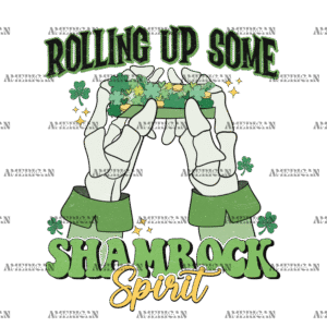 Rolling Up Some Shamrock Spirit DTF Transfer