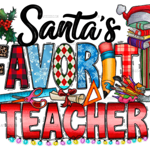 Santas Favorite Teacher-4 DTF Transfer