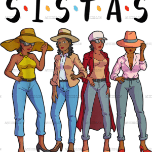 Sistas With Hat DTF Transfer
