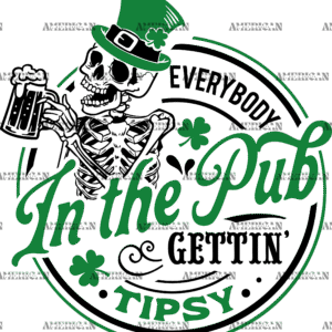 Skull Everybody In The Pub Gettin Tipsy-1 DTF Transfer