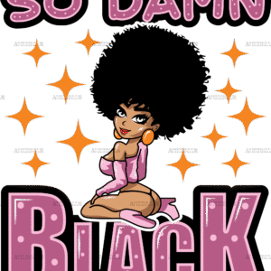 So Damn Black DTF Transfer