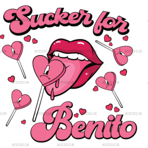 Sucker For Benito Pink DTF Transfer