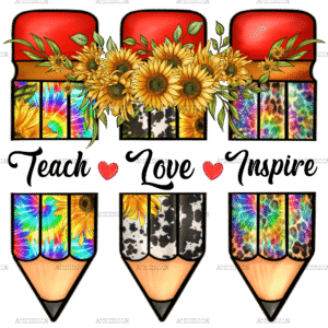 Teach Love Inspire Pencil DTF Transfer