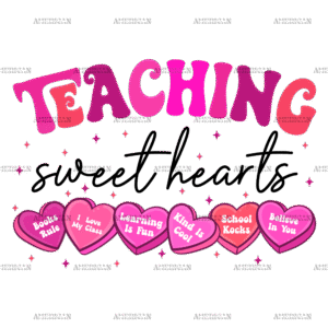 Teaching Sweet Hearts DTF Transfer