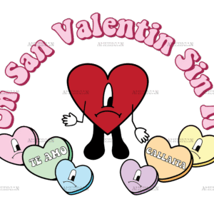 Un San Valentin Sin Ti-4 DTF Transfer
