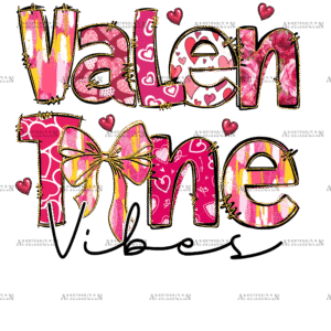 Valentine Vibes DTF Transfer